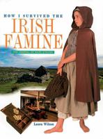 How I Survived the Irish Famine: The Journal of Mary O'Flynn (Time Travelers (Harpercollins Publishers).) 0717131505 Book Cover