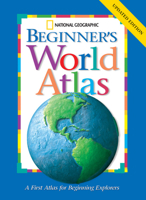 National Geographic Kids Beginner's World Atlas, 4th Edition