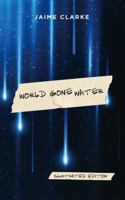 World Gone Water - 10th Anniversary Illustrated Edition 1948072149 Book Cover