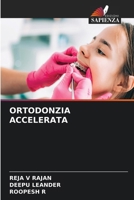 ORTODONZIA ACCELERATA (Italian Edition) 6208714214 Book Cover