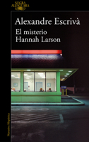 El misterio Hannah Larson / The Mystery of Hannah Larson (Spanish Edition) 8410299062 Book Cover