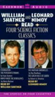 William Shatner and Leonard Nimoy Read Four Science Fiction Classics 1559948841 Book Cover