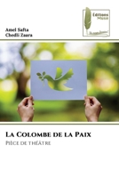 La Colombe de la Paix (French Edition) 6204976915 Book Cover