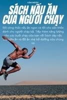 Sách NẤu Ăn CỦa NgƯỜi ChẠy 1783573910 Book Cover
