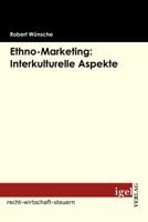Ethno Marketing: Interkulturelle Aspekte 3868152083 Book Cover