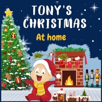 Tonys Christmas: At home B0BJ74SBNB Book Cover