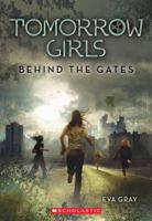 Behind the Gates 0545317010 Book Cover