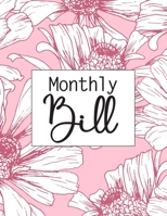 Monthly Bill: Simple Monthly Bill Payments Checklist Organizer Planner Log Book Money Debt Tracker Keeper Budgeting Financial Planning Budget Journal Notebook 1674179499 Book Cover