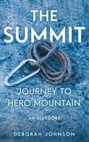 The Summit: Journey to Hero Mountain 1733348417 Book Cover