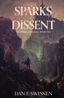 The Sparks of Dissent (The Sparkgazer Saga Book 2): An Epic Fantasy Adventure 9083533026 Book Cover