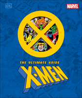 Marvel X-Men Ultimate Guide B0GHXVZPZ4 Book Cover