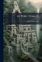 El Perð. Tom.2,3 (Spanish Edition) 1023762617 Book Cover