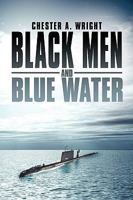 Black Men and Blue Water 1434370615 Book Cover