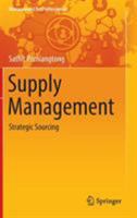 Supply Management: Strategic Sourcing (Management for Professionals) 9811094314 Book Cover