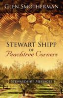 Stewart Shipp of Peachtree Corners 1414108214 Book Cover