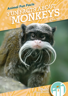 Fun Facts about Monkeys 1098224477 Book Cover