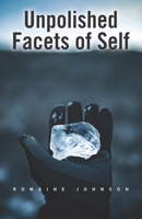 Unpolished Facets of Self 1097917878 Book Cover