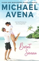 Burnt Sienna: Clean second chance romance 1 1792937067 Book Cover