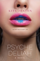 PsycheDeliah: A Novel 0965119076 Book Cover