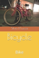 Bicycle: Bike B0B92QYYN4 Book Cover