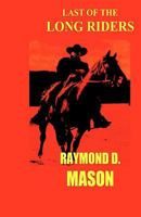 Last Of The Long Riders 1440412022 Book Cover