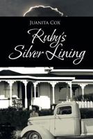 Ruby's Silver Lining 1466997125 Book Cover