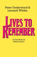 Lives to remember: A case book on reincarnation 0709152248 Book Cover