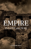 Empires in Love and War B0BV7KW4TM Book Cover