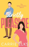 Strictly Pleasure 1916516017 Book Cover