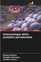 Immunologia della malattia parodontale 6205881926 Book Cover