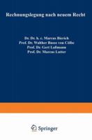 Rechnungslegung Nach Neuem Recht: Grachter Symposion Zur Rechnungslegung Nach Der 4. Eg-Richtlinie Und Jahrestagung 1979 Der Schmalenbach-Gesellschaft - Deutsche Gesellschaft Fur Betriebswirtschaft Zu 3409190716 Book Cover