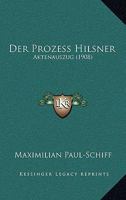 Der Prozess Hilsner: Aktenauszug (1908) 1167516710 Book Cover