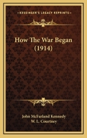 How the War Began (Classic Reprint) 1120296366 Book Cover