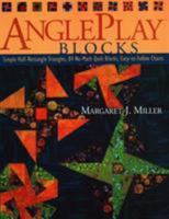 AnglePlay Blocks: Simple Half-Rectangle Triangles, 84 No-Math Quilt Blocks, Easy-To-Follow Charts 1571202943 Book Cover