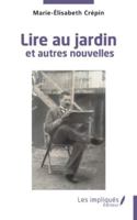 Lire au jardin: et autres nouvelles (French Edition) B0G3VQJMF5 Book Cover