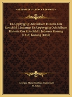 En Uppbygglig Och Sallsam Historia Om Rotschild I, Judarnes Konung 1160088942 Book Cover