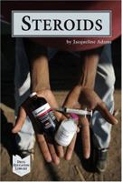 Drug Education Library - Steroids (Drug Education Library) 1560069171 Book Cover