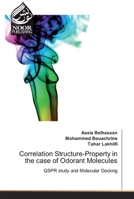 Correlation Structure-Property in the case of Odorant Molecules 6202359595 Book Cover