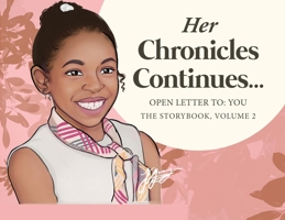 Chronicles Continues...Open Letter To: You the storybook, Volume 2 164753478X Book Cover