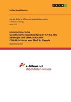 Unternehmerische Gesellschaftsverantwortung in Afrika. Die Strategie und Effektivit�t der CSR-Aktivit�ten von Shell in Nigeria 3668255482 Book Cover