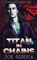 Titan in Chains 1073752860 Book Cover