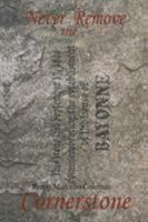 Never Remove the Cornerstone 1643984691 Book Cover
