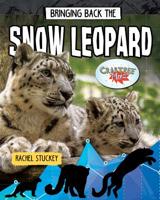 Bringing Back the Snow Leopard 0778763277 Book Cover