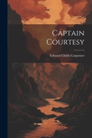 Captain Courtesy 1021519103 Book Cover