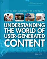 Understanding the World of User-Generated Content 1435894316 Book Cover