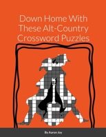 Down Home With These Alt-Country Crossword Puzzles 1716525918 Book Cover