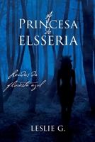 A princesa de Elsseria B084P1XPXD Book Cover