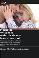 Morbo di Wilson: la malattia da non trascurare mai (Italian Edition) 620980909X Book Cover