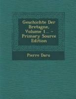 Geschichte Der Bretagne, Volume 1... 1017262527 Book Cover