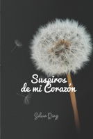 Suspiros de mi Corazón B0C7J5GL6G Book Cover